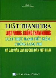 Luật Thanh Tra Luật Phòng Chống Tham Nhũng Luật Thực Hành Tiết Kiệm Chống Lãng Phí