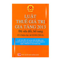 Luật Thuế Giá Trị Gia Tăng 2013 Đã Sửa Đổi Bổ Sung