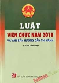 Luật Viên Chức Năm 2010 Và Văn Bản Hướng Dẫn Thi Hành