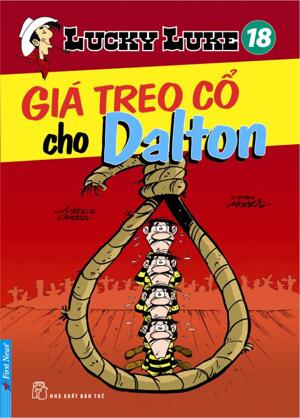 Lucky Luke (T18): Giá treo cổ cho Dalton - Morris & Goscinny