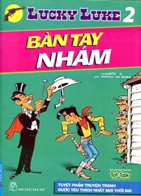 Lucky Luke (T2): Bàn tay nhám - Morris & Goscinny