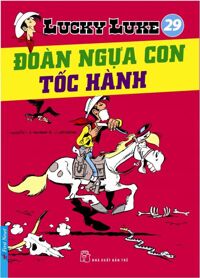 Lucky Luke (T29): Đoàn ngựa con tốc hành - Morris & Goscinny