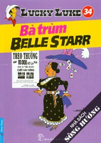 Lucky Luke (T34): Bà trùm Belle Starr - Morris & Goscinny