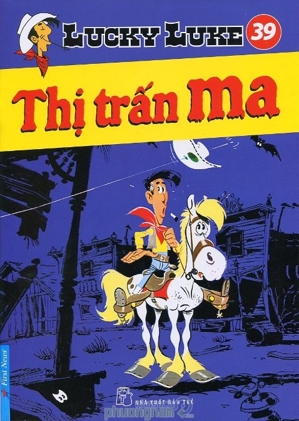 Lucky Luke (T39): Thị trấn ma - Morris & Goscinny