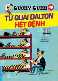 Lucky Luke (T49): Tứ quái Dalton hết bệnh - Morris & Goscinny