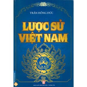 Lược sử Việt Nam - Trần Hồng Đức