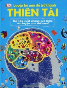 Luyện bộ não để trở thành thiên tài - John Woodward