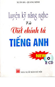 Luyện kỹ năng nghe và viết chính tả tiếng Anh