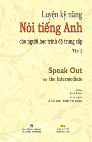 luyện kỹ năng nói tiếng anh cho người học trình độ trung cấp tập 1 - Kèm CD