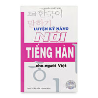 Luyện Kỹ Năng Nói Tiếng Hàn Cho Người Việt