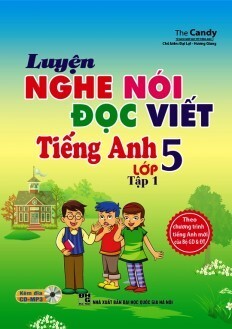 Luyện Nghe Nói - Đọc Viết Tiếng Anh Lớp 5 - Tập 1 (Kèm CD)