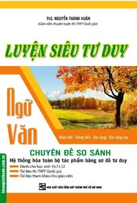 Luyện Siêu Tư Duy Ngữ Văn Chuyên Đề So Sánh