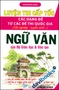 Luyện Thi Cấp Tốc Các Dạng Đề Từ Các Đề Thi Quốc Gia Ngữ Văn