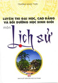 Luyện thi Đại học và bồi dưỡng môn Lịch sử