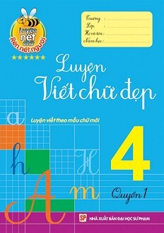 Luyện Viết Chữ Đẹp 4 Quyển 1