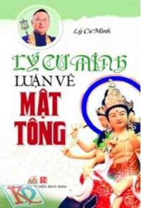 Lý Cư Minh luận về Mật tông