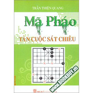 Mã Pháo Tàn Cuộc Sát Chiêu - Trần Thiện Quang