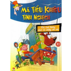 Mã Tiểu Khiêu tinh nghịch (T10): Nhà tình thương dành cho những chú cún - Dương Hồng Anh