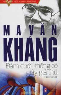 Ma Văn Kháng - Đám Cưới Không Có Giấy Giá Thú