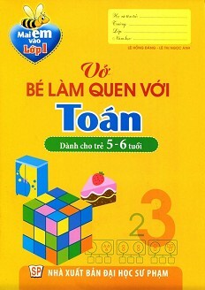 Mai Em Vào Lớp 1 - Vở Bé Làm quen Với Toán