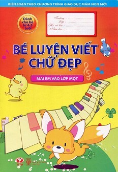 Mai Em Vào Lớp Một - Bé Luyện Viết Chữ Đẹp