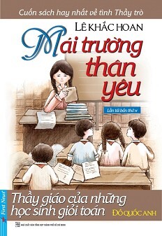 Mái Trường Thân Yêu - Thầy Giáo Của Những Học Sinh Giỏi Toán