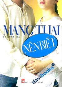 Mang thai nên biết (Tái bản) - Phương Hà