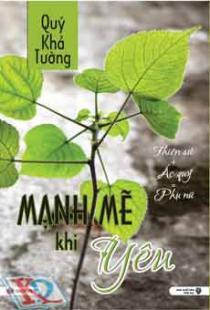 Mạnh mẽ khi yêu - Qúy Khả Tường