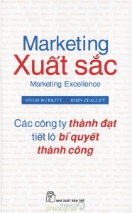 Marketing xuất sắc - Hugh Burkitt & John Zealley