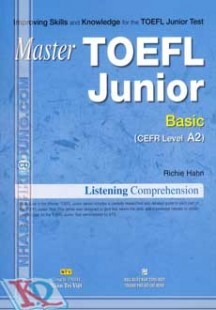 Master Toefl Junior Basic (CEFR Level A2)- Kèm 1 CD