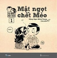 Mật Ngọt Chết Mèo