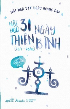 Mật Ngữ 366 Ngày Hoàng Đạo - Thiên Bình