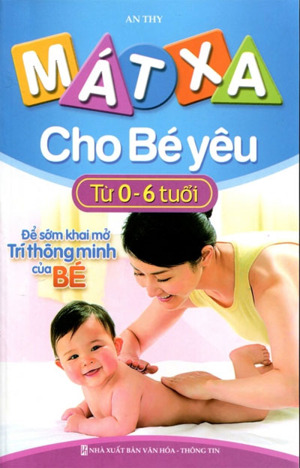 Mát xa cho bé yêu từ 0 - 6 tuổi - An Thy