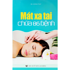 Mát xa tai chữa 86 bệnh