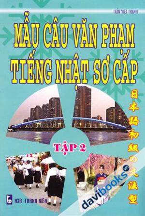 Mẫu câu văn phạm tiếng nhật sơ cấp Tập 2