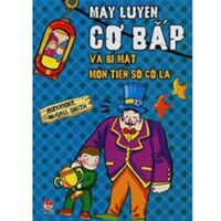 Máy Luyện Cơ Bắp Và Bí Mật Món Tiền Sô-cô-la