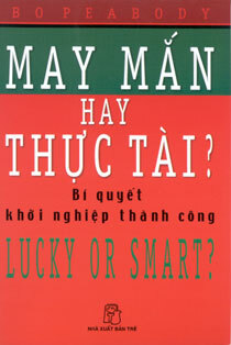 May mắn hay thực tài