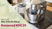 Máy trộn Kenwood Prospero Plus KHC29