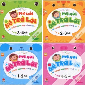 Mẹ hỏi bé trả lời 4-5 tuổi