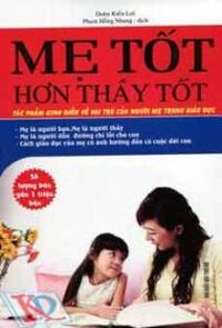 Mẹ tốt hơn thầy tốt