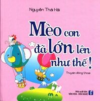 Mèo Con Đã Lớn Lên Như Thế