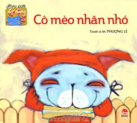 Mèo Con Hư Hỏng - Cô Mèo Nhăn Nhó