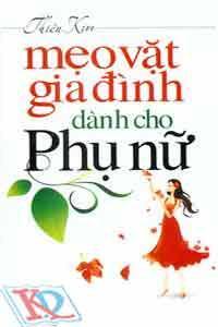 Mẹo Vặt Gia Đình Dành Cho Phụ Nữ