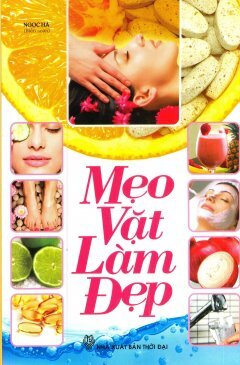 Mẹo Vặt Làm Đẹp - Ngọc Hà