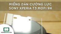 Miếng dán cường lực Sony Xperia T3 Mofi 9H