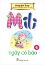 MILI KHÔN LỚN TỪNG NGÀY 04 - MILI NGÀY CÓ BÃO