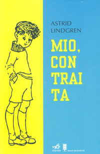 Mio, con trai ta - Astrid Lindgren