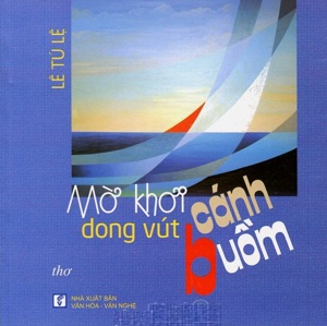 Mờ Khơi Dong Vút Cánh Buồm