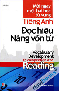 Mỗi ngày một bài học từ vựng Tiếng Anh - Đọc hiểu, nâng vốn từ