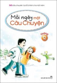 Mỗi Ngày Một Câu Chuyện - Tháng 12